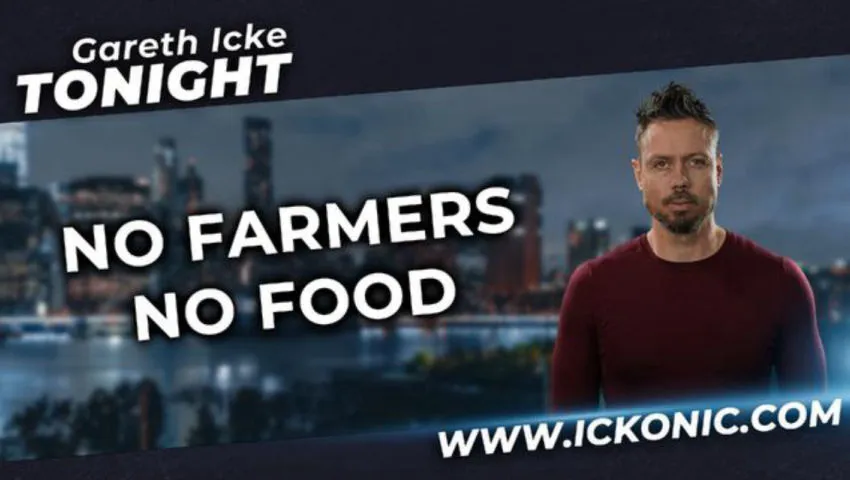 No Farmers, No Food - Gareth Icke Tonight Talks To UK Farmer Jason Byford