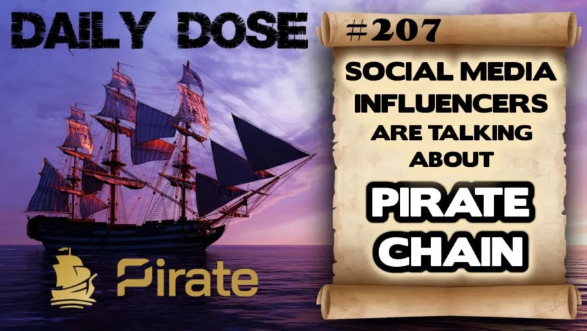 Daily Dose Of Pirate Chain: #207 - Pirate Chain Becoming More Attractive on Social Media