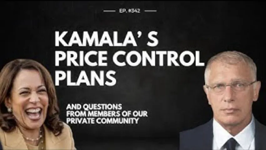 Doug Casey's Take [ep.#342] Kamala's "solution" to price gouging and other questions from the phyle