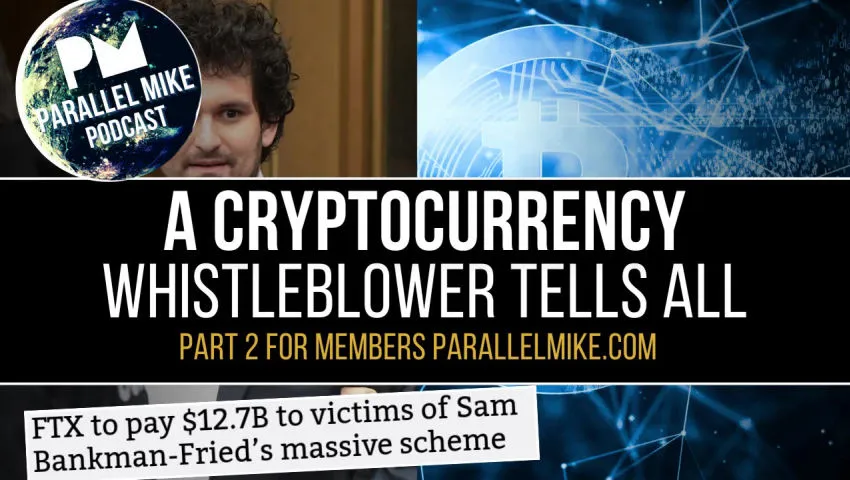 A Cryptocurrency Whistleblower Tells All | Parallel Mike Podcast