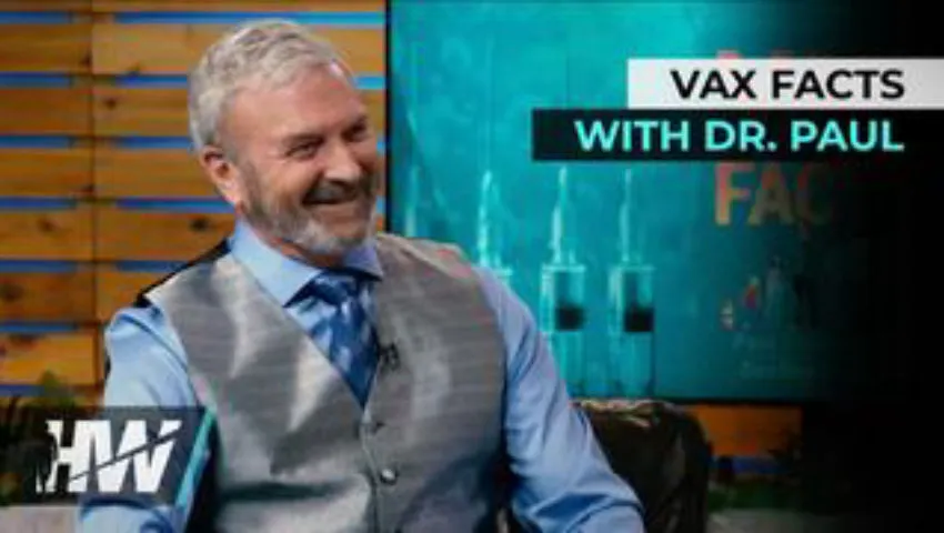 VAX FACTS WITH DR. PAUL