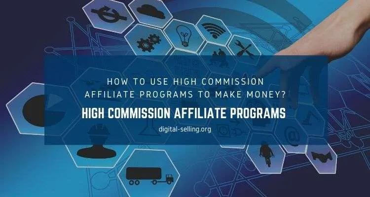 High commission affiliate programs