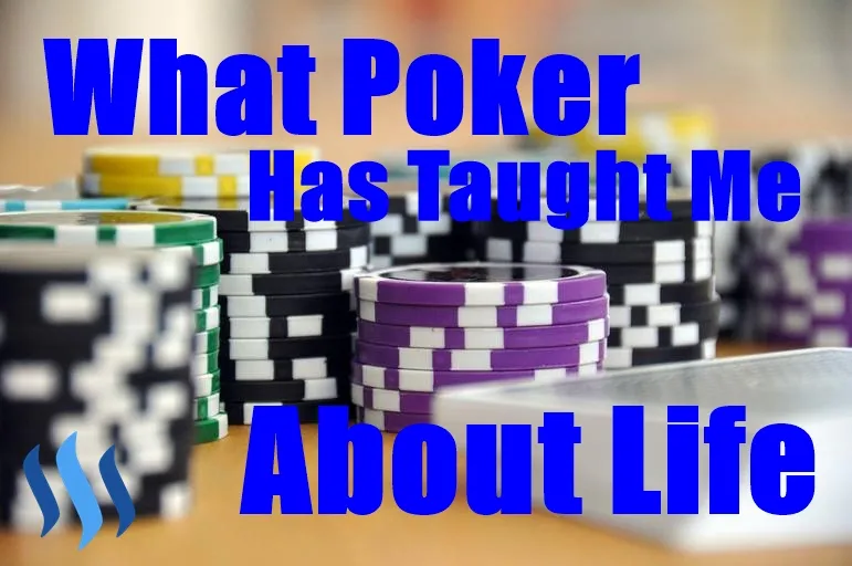 WhatPokerHasTaughtMe.jpg