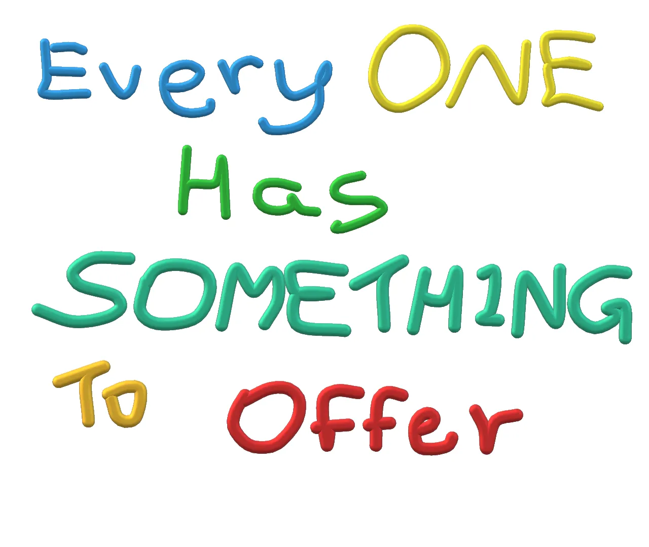 EveryONE HasSOMETHING ToOffer.png