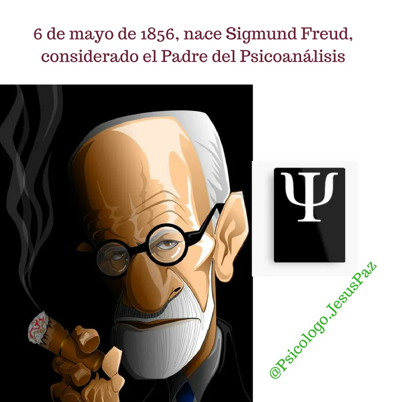 6 de mayo, nacimiento de Sigmund Freud, considerado el Padre del Pscoanálisis.png