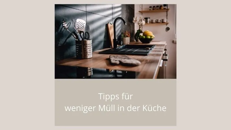 Tipps für weniger Müll in der Küche web.jpg