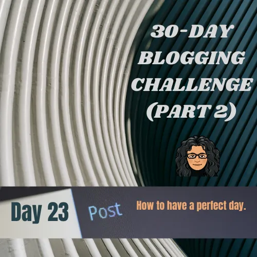 30Day Blogging ChallengePart2A6.png