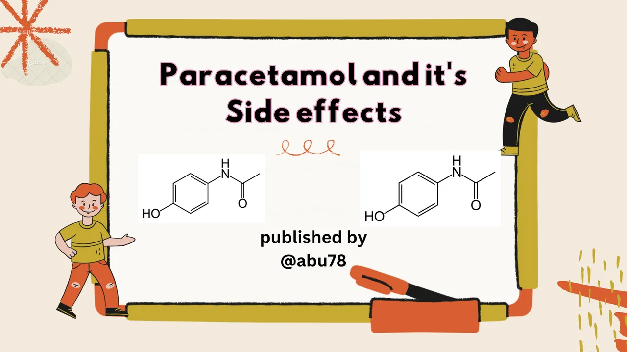 Paracetamol (acetaminophen), its benefits and side effects