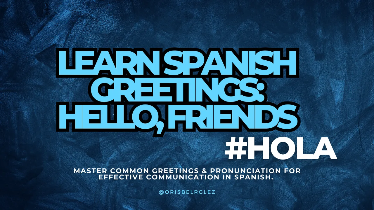 learn spanish greetings.png