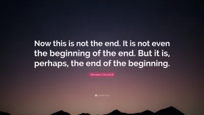 2027248-Winston-Churchill-Quote-Now-this-is-not-the-end-It-is-not-even-the.jpg