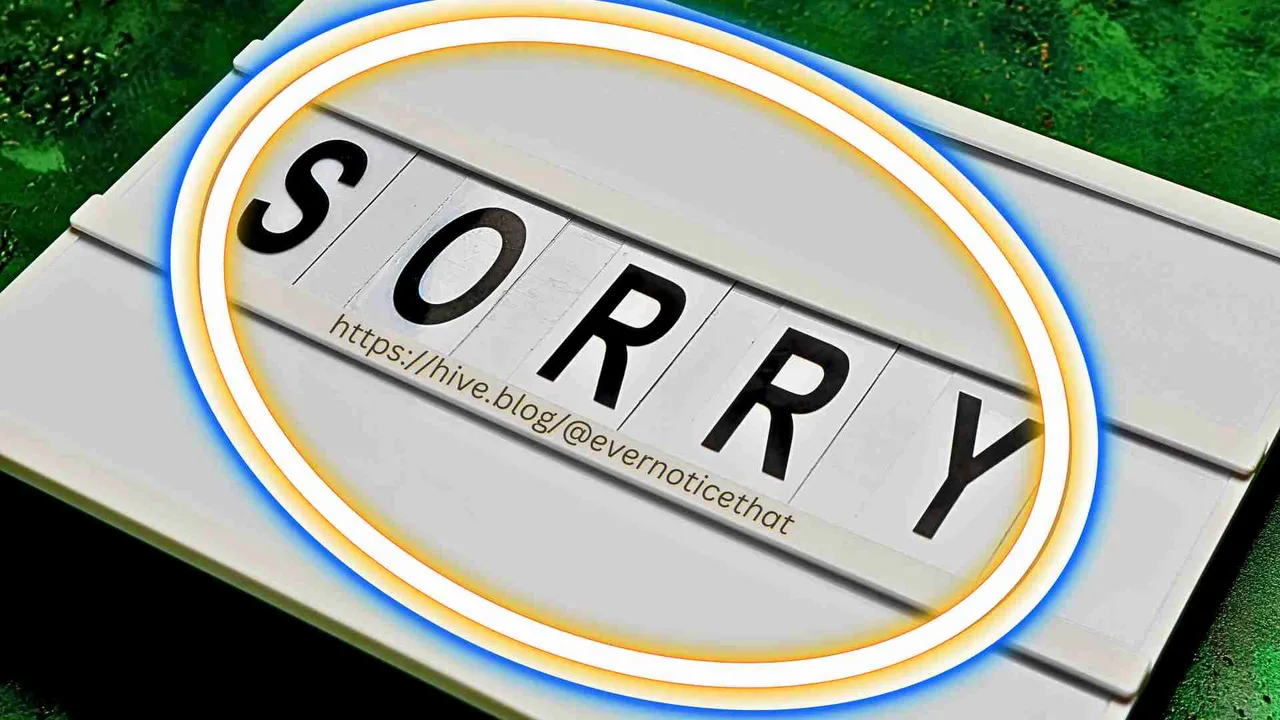 The Art Of An Apology @EverNoticeThat httpshive.blog@evernoticethat.jpg