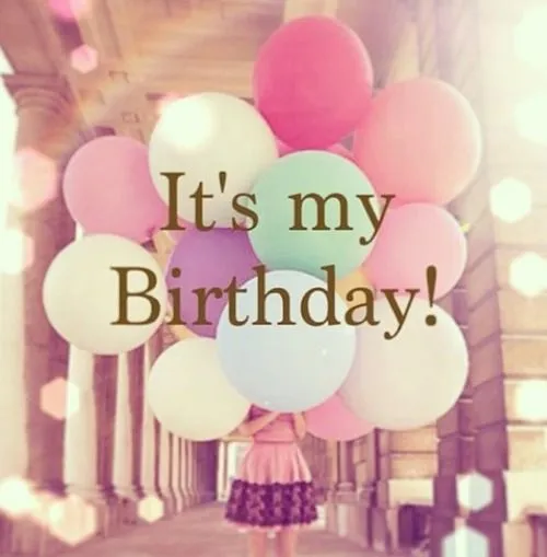 fe572dd32cafb1ec9b95a58ed04261d6--its-my-birthday-quotes-happy-birthday-wishes.jpg