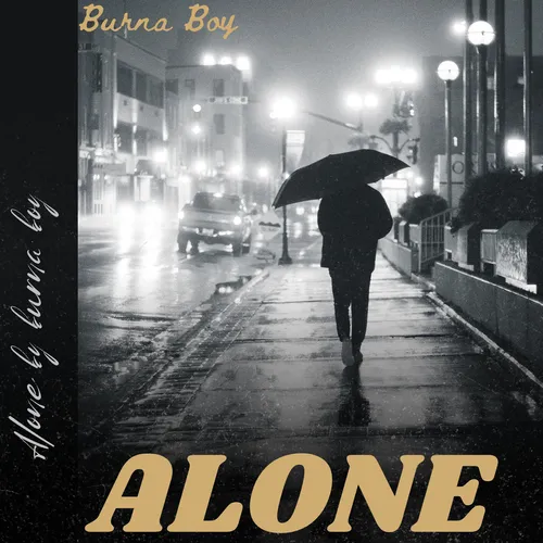 Alone (Tradução em Português) – Burna Boy