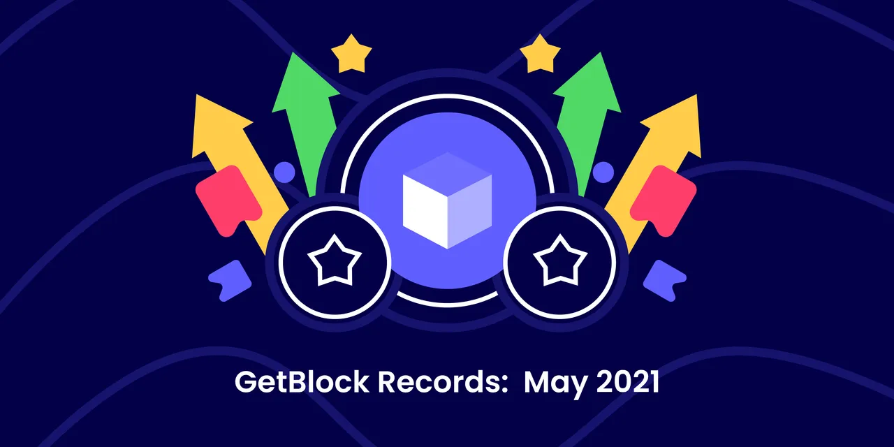 GetBlock Records_ May 2021 (1).png