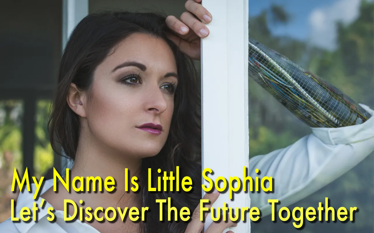 My Name Is Little Sophia Let’s Discover The Future Together.jpg