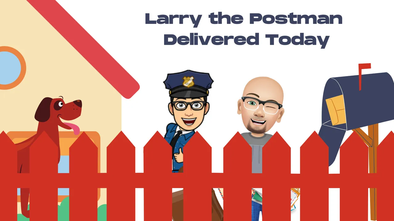 Larry the Postman Delivered Today.png
