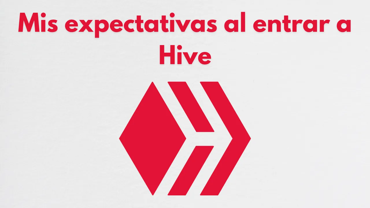 Mis expectativas al entrar a Hive imagen.png