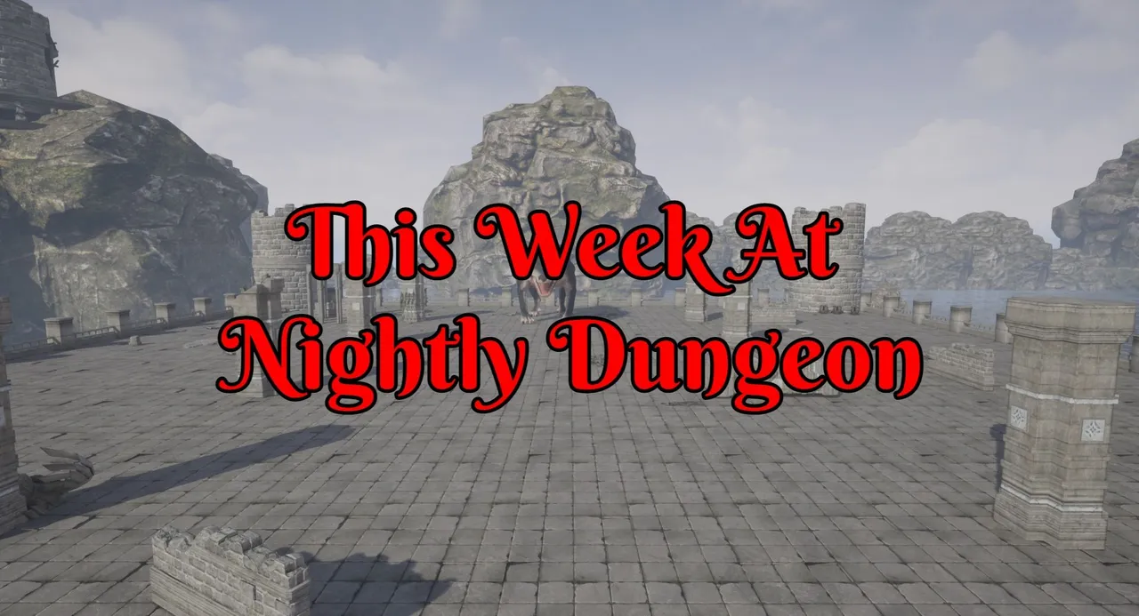 Nightly Dungeon Week of 7_25_21.jpg