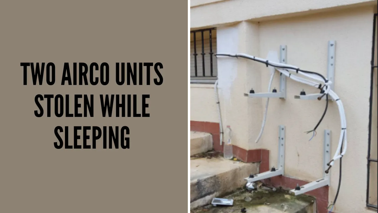 two airco units stolen while sleeping.png