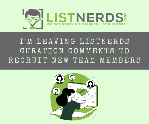 Leaving Listnerds Curation Comments To Recruit New Team Members.png