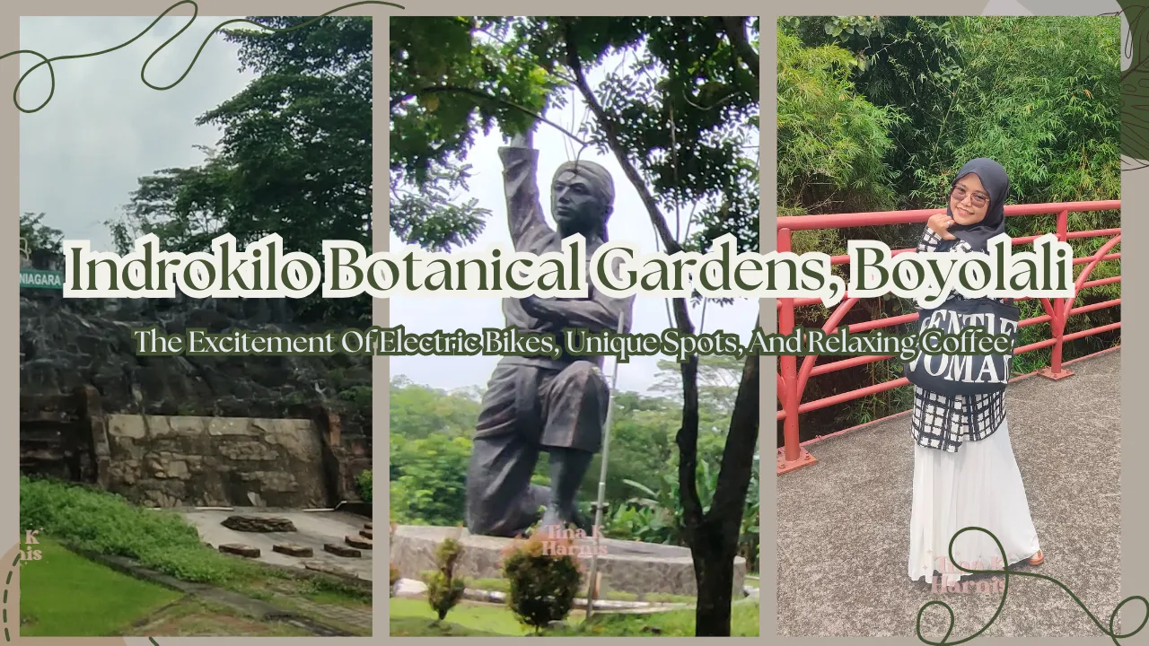 INDROKILO BOTANICAL GARDENS, BOYOLALI – The Excitement of Electric Bikes, Unique Spots, and Relaxing Coffee ☕️✨.png