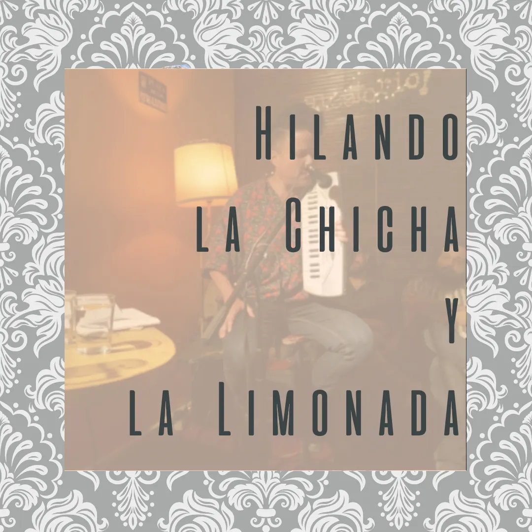 HilandoChichayLimonada.jpg