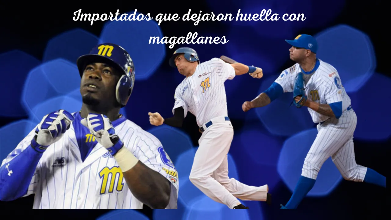 Importados que dejaron huella con magallanes (1).png