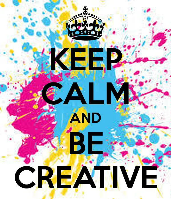 636095948272187042-418618414_keep-calm-and-be-creative-1313.png