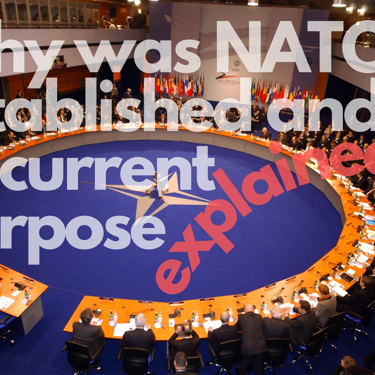 Explained Why Was NATO Established And Its Current Purpose 