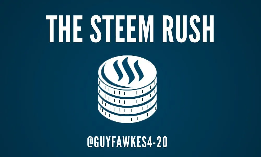 The Steem Rush.jpg