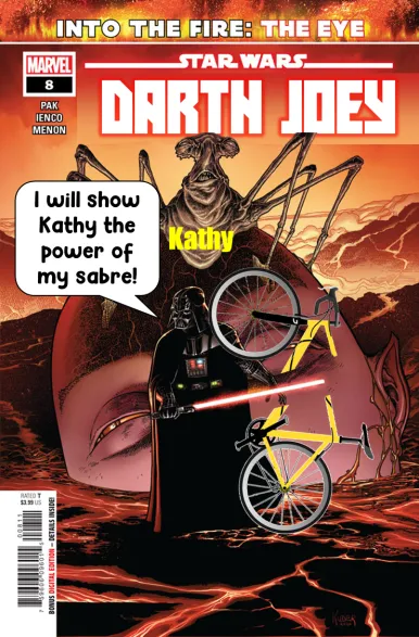 Roy Merrick Meme, Darth Joey Star Wars KathyBike, MAGAZINE PARODY COVER, Vader cuts bike in two, 2022-10-06 - Thursday unknown.png