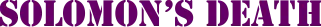 Solomon’s Death.png