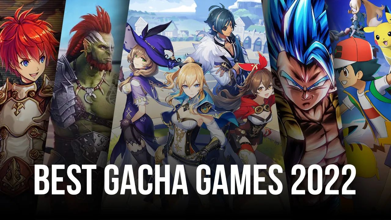 "9802-Best-Gacha-Games-for-2022.jpg"