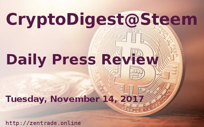 CryptoDigest@Steem Tuesday, November 14, 2017