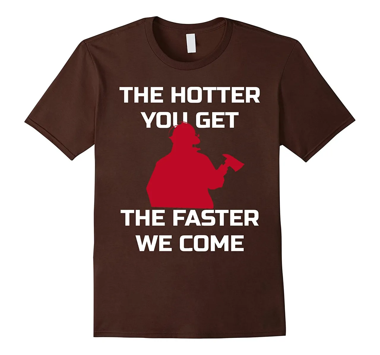 Fireman Firefighter Hotter T-Shirt