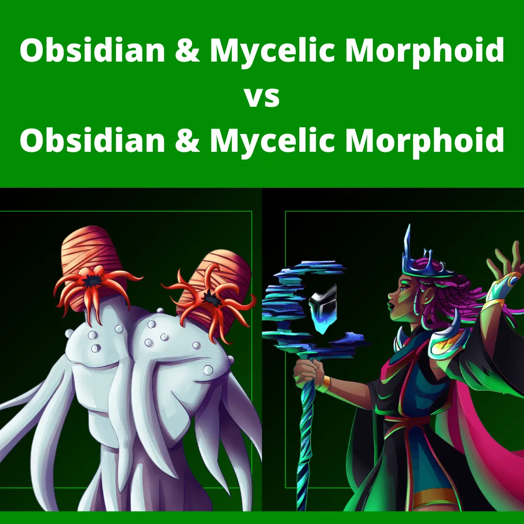 Obsidian & Mycelic Morphoid vs Obsidian & Mycelic Morphoid.png