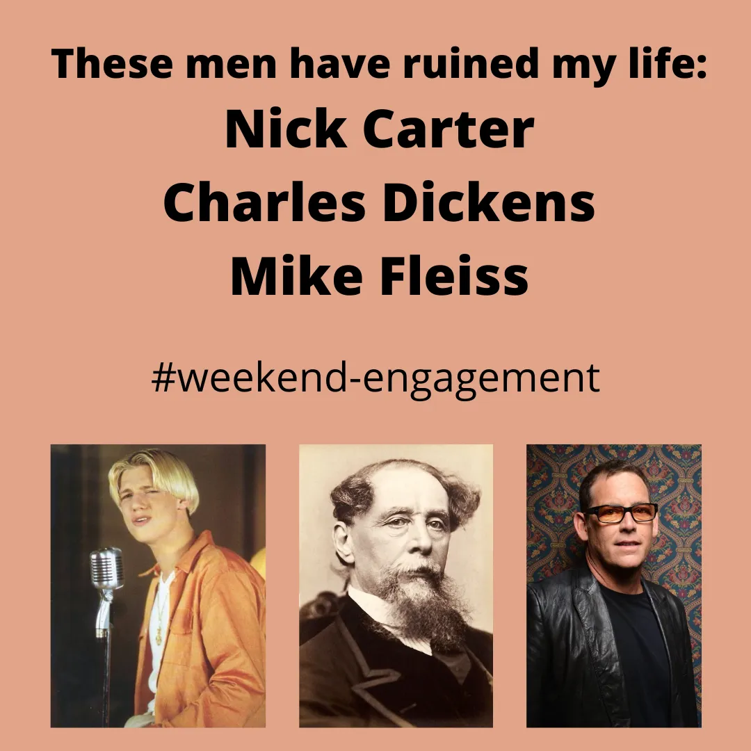 The three men who have ruined my life Nick Carter Charles Dickens Mike Fleiss.png