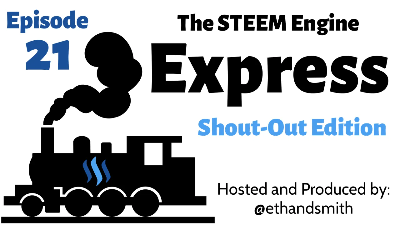 The STEEM Engine Express Episode 20