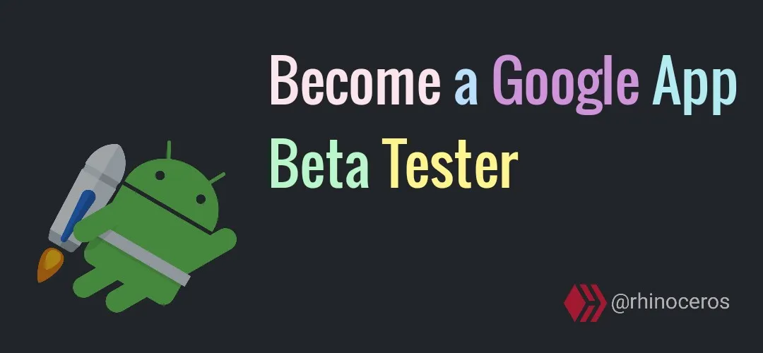 Google App Beta Tester