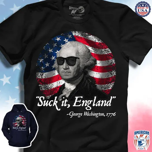 George Washington Suck It England 278683633_23851322900740628_4126796943465470352_n.jpg