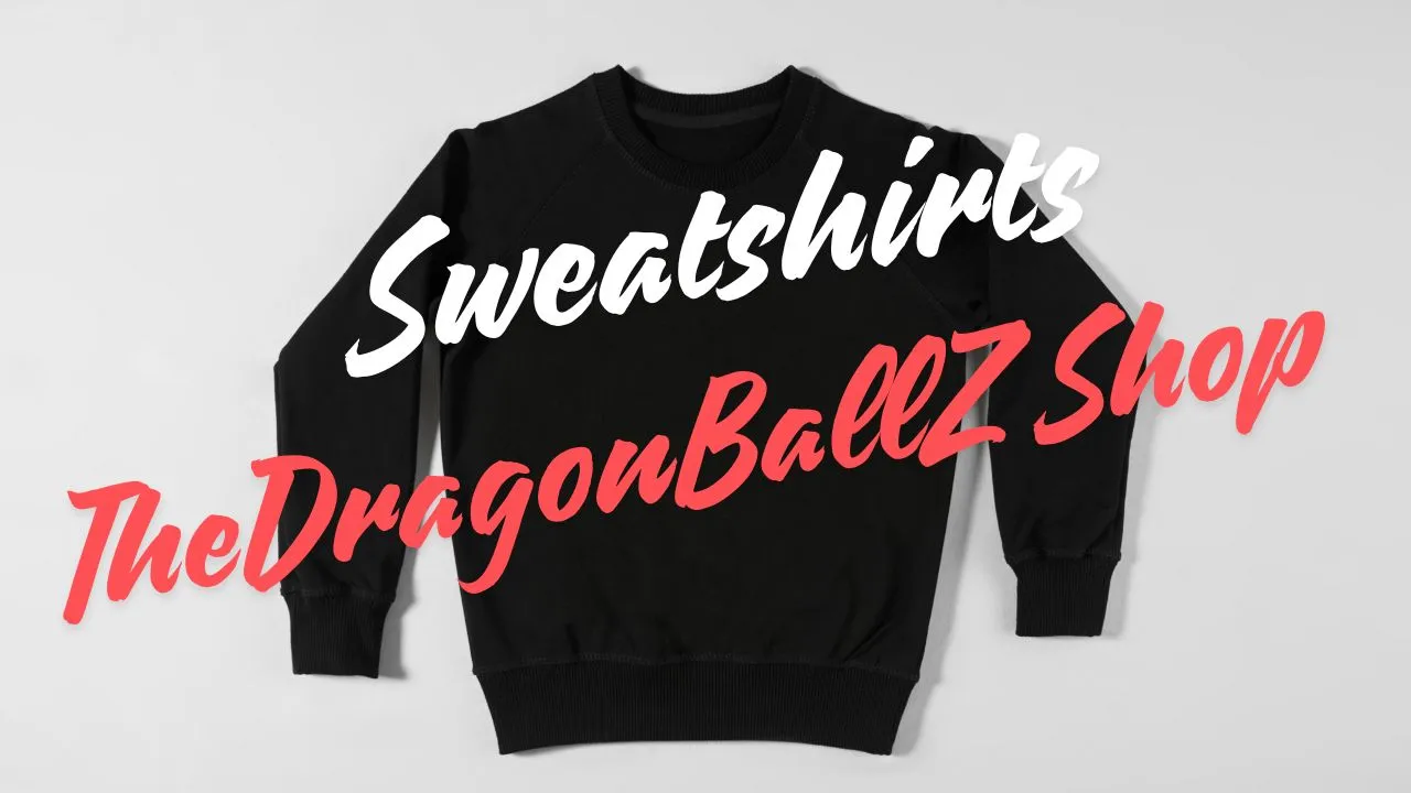 Sweatshirts - TheDragonBallZ Shop (1).jpg