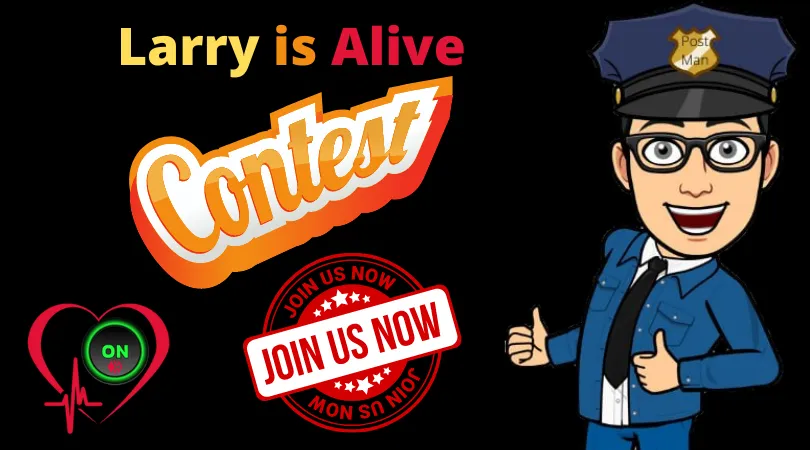 larryisalivejoinustoday.png