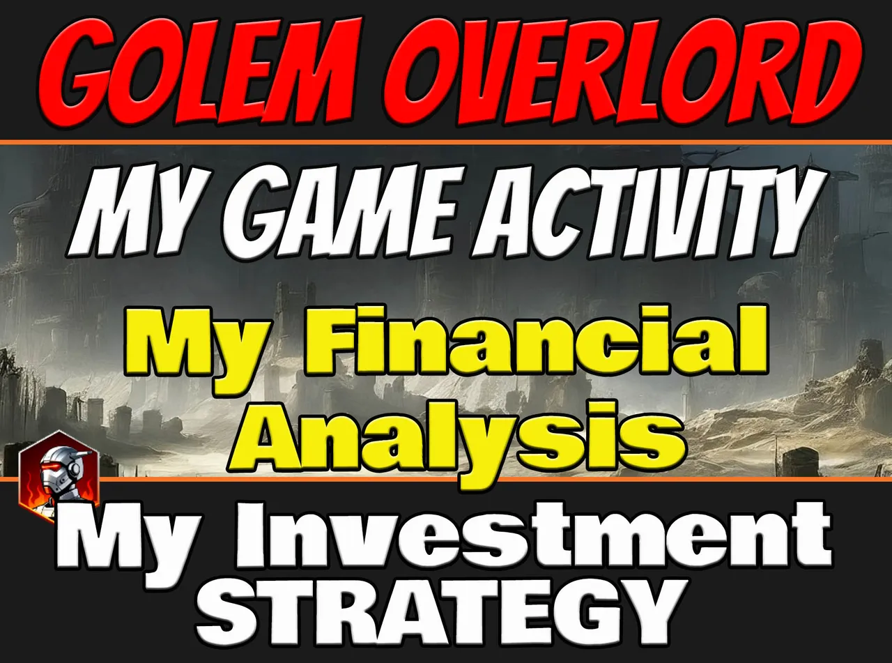 GolemOverlordMyInvestmentStrategy29daysPlay.jpg