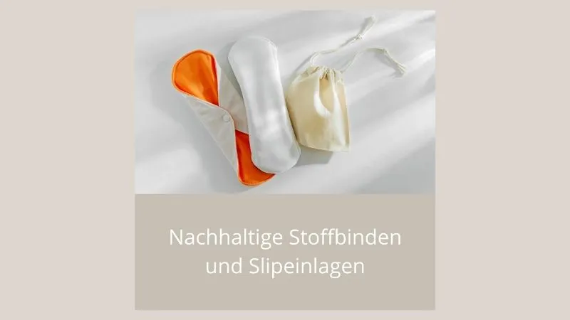 Nachhaltige Stoffbinden und Slipeinlagen web.jpg