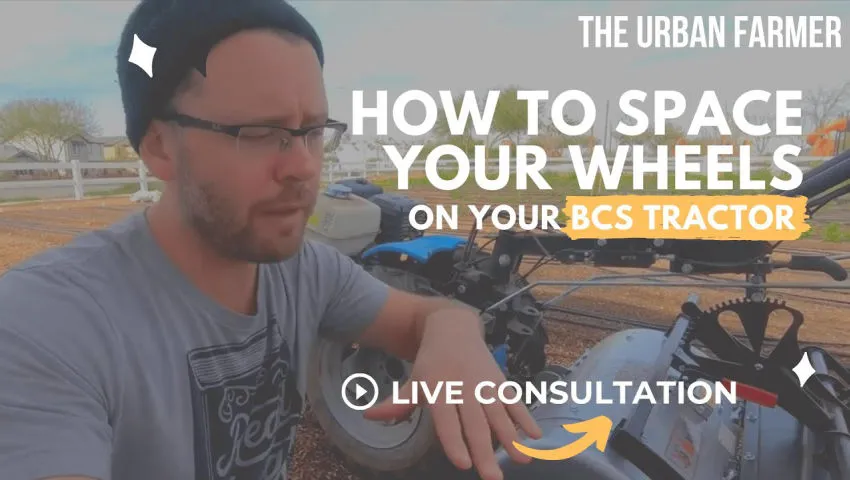 How to Space Your Wheels on Your BCS Tractor - Livestream Q&A [Listen In]