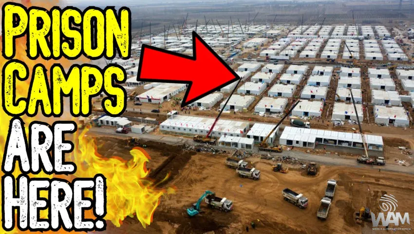 PRISON CAMPS ARE HERE! - Global Martial Law & The RISE Of Technocratic Tyranny!
