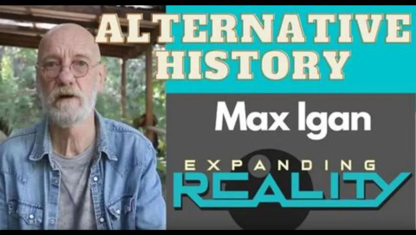 Max Igan- Tartaria, The Mud Flood, Alternative History and Whats going on with the Kabal?