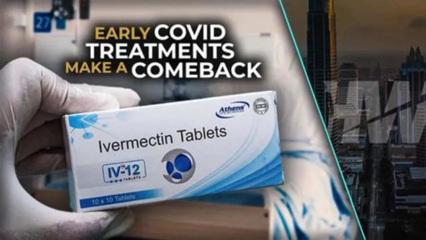 EARLY COVID TREATMENTS MAKE A COMEBACK