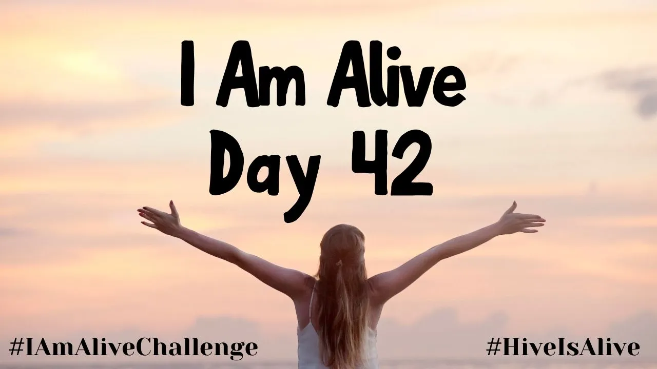 I Am Alive Day 42.jpg
