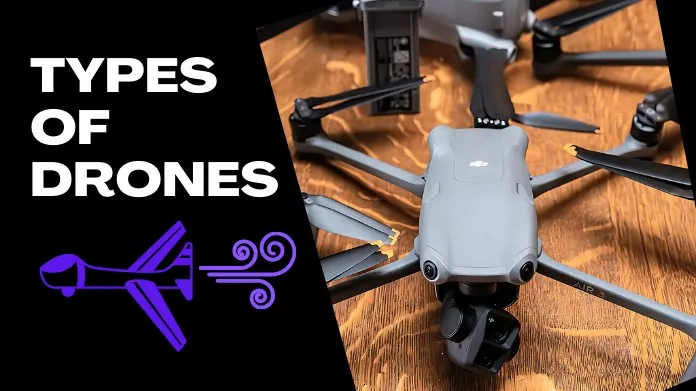 Types of Drones